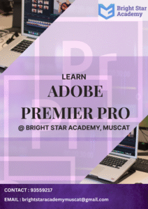 Courses Learn Adobe Premiere Pro @ Bright Star Academy